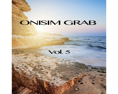 Onisim Grab - Onisim Grab, Vol. 5