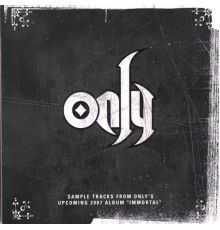 Only - Immortal Sampler