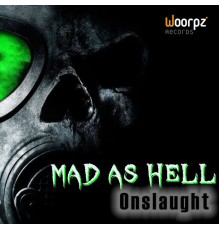 Onslaught - Mad as Hell