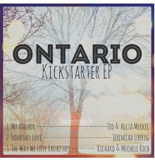 Ontario - Kickstarter EP