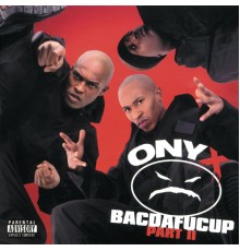 Onyx - Onyx/ Bacdafucup II