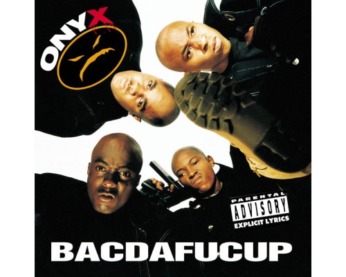 Onyx - Bacdafucup