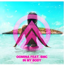 Oomina - In My Body