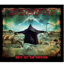 Oomph! - Gott ist ein Popstar