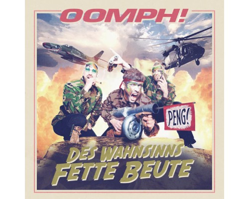 Oomph! - Des Wahnsinns fette Beute