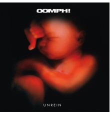 Oomph! - Unrein