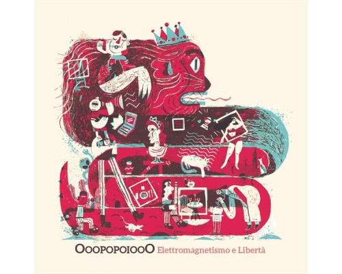 Ooopopoiooo - Elettromagnetismo e Libertà