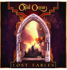 Opal Ocean - Lost Fables