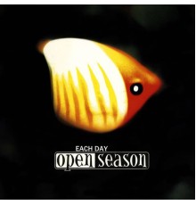 Open Season - Each Day