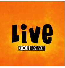 Open Season - Live