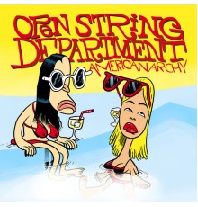 Open String Department - Americanarchy