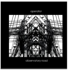 Operator - Observatory Road