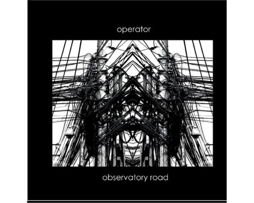 Operator - Observatory Road