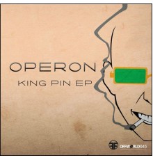 Operon - Kingpin Ep (Original Mix)