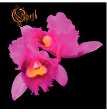 Opeth - Orchid