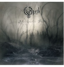 Opeth - Blackwater Park