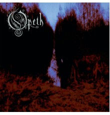 Opeth - My Arms, Your Hearse