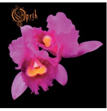 Opeth - Orchid