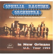 Ophelia Ragtime Orchestra - In New Orleans, U.S. Tour 1995