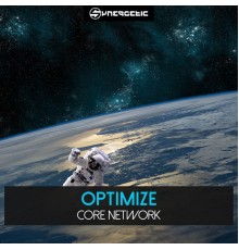 Optimize - Core Network