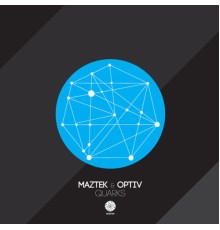 Optiv & Maztek - Quarks / Up&Down