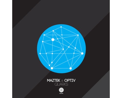 Optiv & Maztek - Quarks / Up&Down