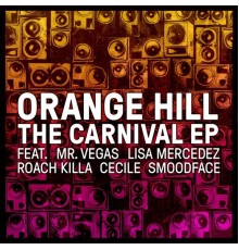 Orange Hill - The Carnival EP