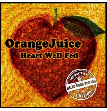 Orange Juice - Heart Well Fed