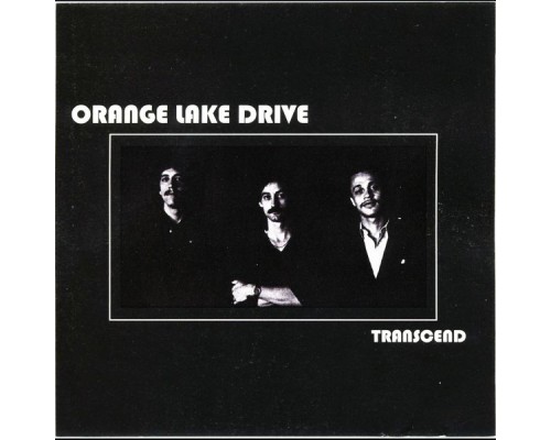 Orange Lake Drive - Transcend