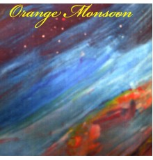 Orange Monsoon - Wake Up Seed