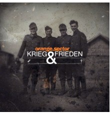 Orange Sector - Krieg & Frieden