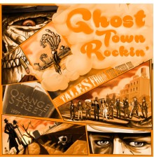 Orange Street - Ghost Town Rockin': Tales From the Other Side