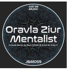 Oravla Ziur - Mentalist