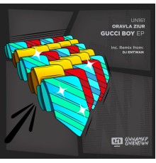 Oravla Ziur - Gucci Boy