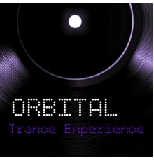 Orbital - Trance Experience