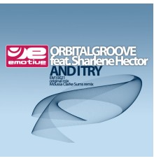 Orbitalgroove - And I Try