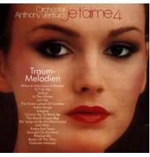 Orchester Anthony Ventura - Je T'Aime - Traummelodien 4