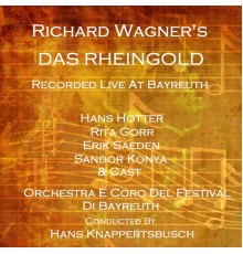 Orchester der Bayreuther Festspiele, Hans Knappertsbusch - Wagner : Das Rheingold (Bayreuth 1958)