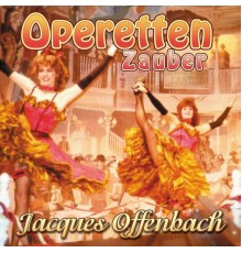 Orchester der Wiener Staatsoper, Josef Drexler - Operetten Zauber - Jacques Offenbach