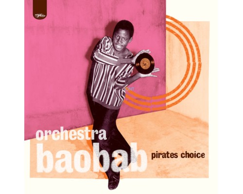 Orchestra Baobab - Pirates Choice