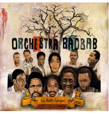 Orchestra Baobab - La belle époque