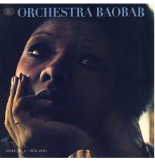 Orchestra Baobab - La belle époque, Vol. 2: 1973-1976
