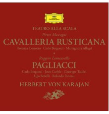 Orchestra Del Teatro Alla Scala Di Milano - Mascagni: Cavalleria rusticana / Leoncavallo: Pagliacci