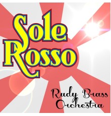 Orchestra Rudy Brass - Sole rosso