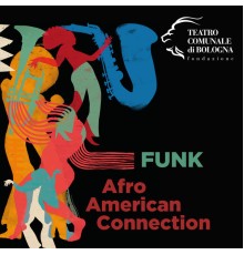 Orchestra del Teatro Comunale di Bologna, Massimo Zanotti, Giovanni Hoffer - Afro American Connection: FUNK