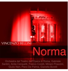 Orchestra del Teatro dell'Opera di Roma, Gabriele Santini, Anita Cerquetti, Franco Corelli - Bellini: Norma