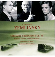 Orchestre De Paris - Zemlinsky: Lyric Symphony