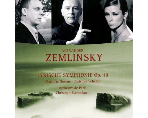 Orchestre De Paris - Zemlinsky: Lyric Symphony