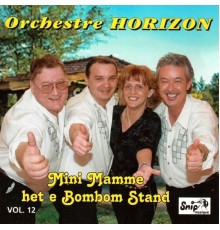 Orchestre Horizon - Orchestre Horizon: Mini Mamme het e Bombom Stand