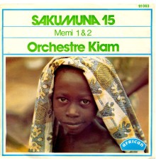 Orchestre Kiam - Sakumuna 15